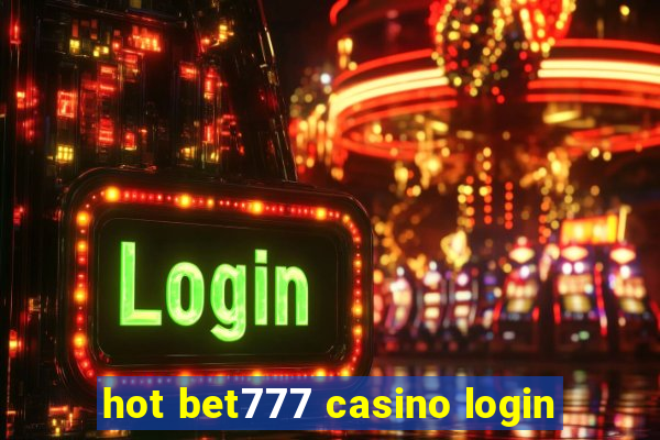 hot bet777 casino login